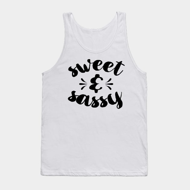 Sweet And Sassy Tank Top by karolynmarie